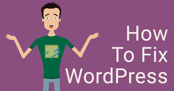 how to fix WordPress
