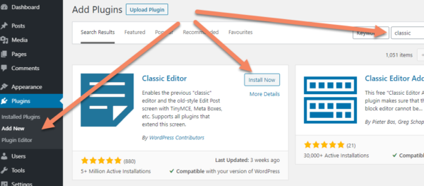 WordPress admin area, Add Plugins screen with arrows pointing to Add New plugins, classic in the search box and to the Install Now button for the Classic Editor plugin