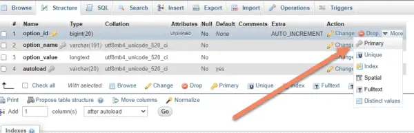 screenshot of structure tab in phpMyAdmin with an arrow pointing to Primary in the More dropdown