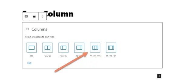 Gutenberg columns block showing column variations. Arrow pointing to the 3 equal columns variation