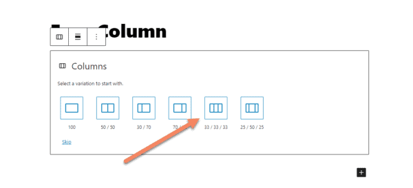 Gutenberg columns block showing column variations. Arrow pointing to the 3 equal columns variation