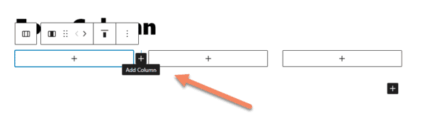 Arrow pointing to the Add Column space between two Gutenberg columns