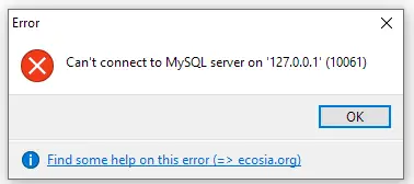 Error message can't connect to MySQL server on 127.0.0.1 (10061)